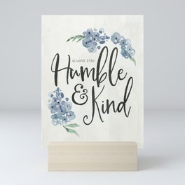 Humble & Kind Floral Quote Art Mini Art Print