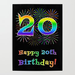 [ Thumbnail: 20th Birthday - Fun Rainbow Spectrum Gradient Pattern Text, Bursting Fireworks Inspired Background Poster ]