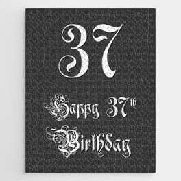 [ Thumbnail: Happy 37th Birthday - Fancy, Ornate, Intricate Look Jigsaw Puzzle ]