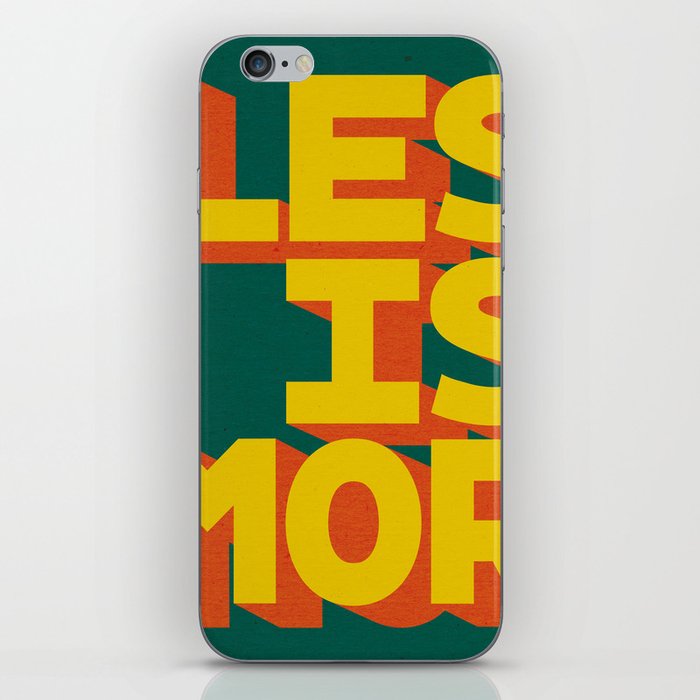 LES IS MOR iPhone Skin