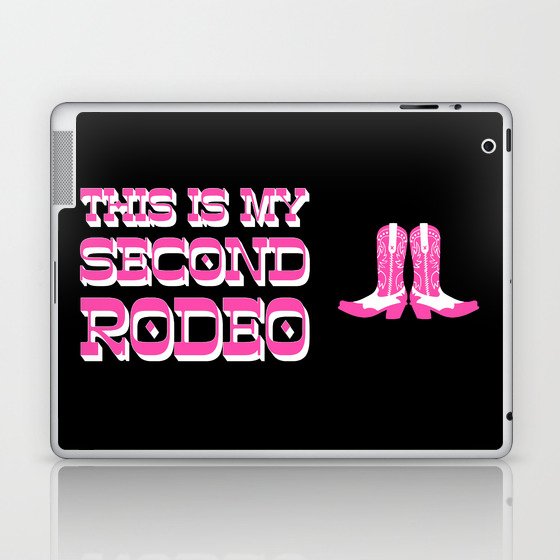 "This is My Second Rodeo" (mod neon pink and white old west letters on black) Laptop & iPad Skin
