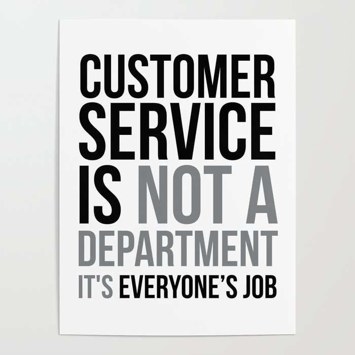 Customer Service Is Not A Department, Office Decor, Office Wall Art, Office Art, Office Gifts Poster