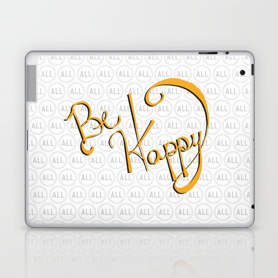 Be Happy Laptop & iPad Skin