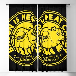 Bacon is meat candy Blackout Curtain