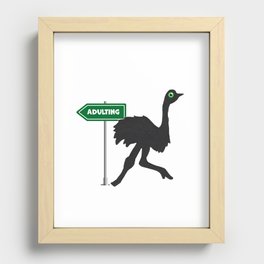 No Adulting Today Ostrich Humorous Design Recessed Framed Print