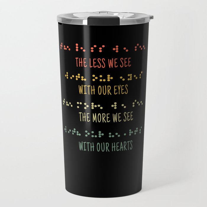 See Eyes See Heart Impaired Dots Braille Travel Mug
