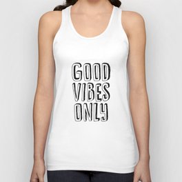 Good Vibes Only black-white contemporary minimalist typography poster home wall decor bedroom Unisex Tank Top