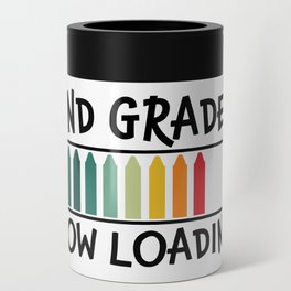 2nd Grader Now Loading Funny Can Cooler