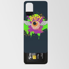 Eye am Happy  Android Card Case