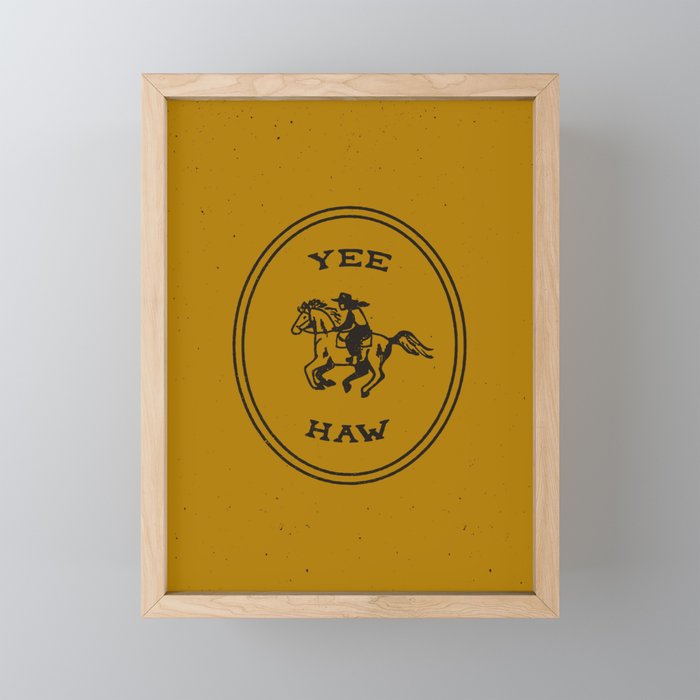 Yee Haw in Gold Framed Mini Art Print