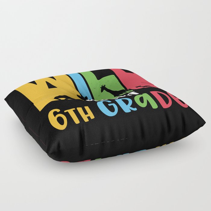 Wild About 6th Grade Floor Pillow