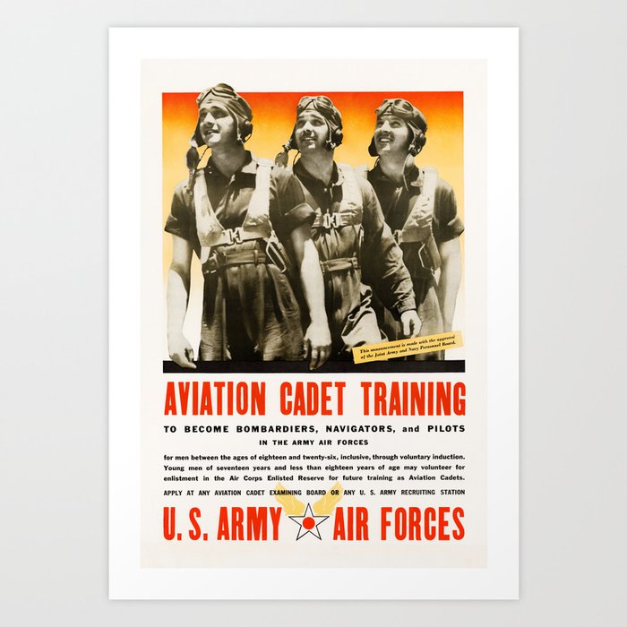 Aviation Cadet Training - Become Bombardiers, Navigators, and Pilots - WW2 Art Print