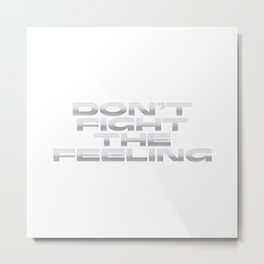 EXO - Don't Fight the Feeling Metal Print