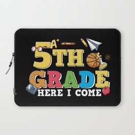 5th Grade Here I Come Laptop Sleeve