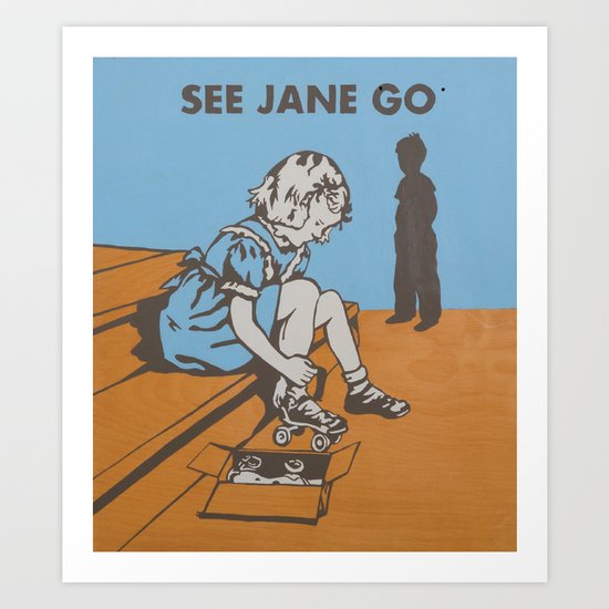 See Jane Go Art Print