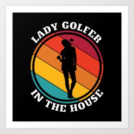 Lady golfer in the house Art Print