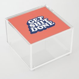 Get Shit Done Acrylic Box