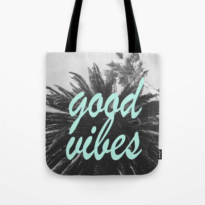 good vibes palm tree Tote Bag