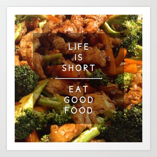 Eat Good Food Art Print