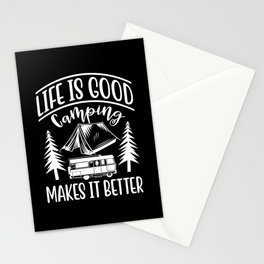 LIFE IS GOOD CAMPING MAKES IT BETTER Stationery Card