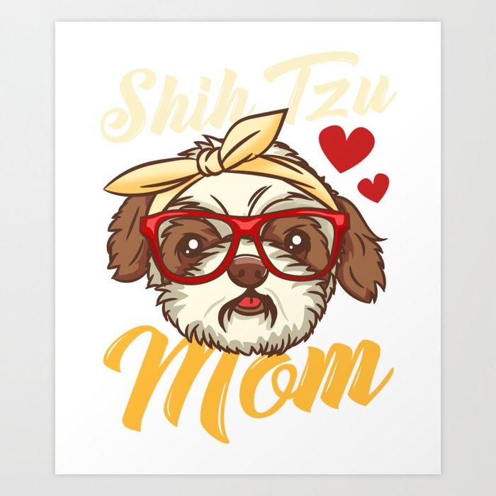 Shih Tzu Mom print for Women Dog Lover