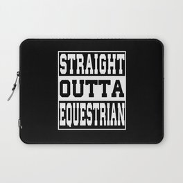 Equestrian Saying Funny Laptop Sleeve