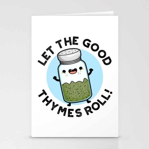 Let The Good Thymes Roll Funny Herb Pun Stationery Cards