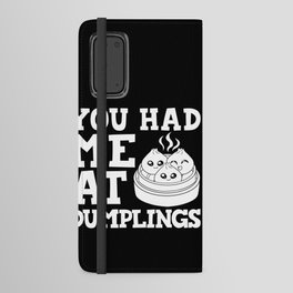 Dumpling Dim Sum Recipes Soup Vegetarian Android Wallet Case
