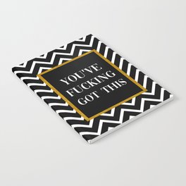 You've Fucking Got This, Quote Notebook