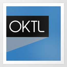 OKTL Art Print