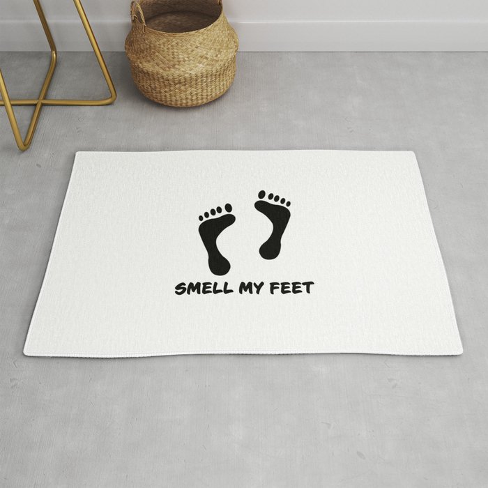 Smell my feet Rug