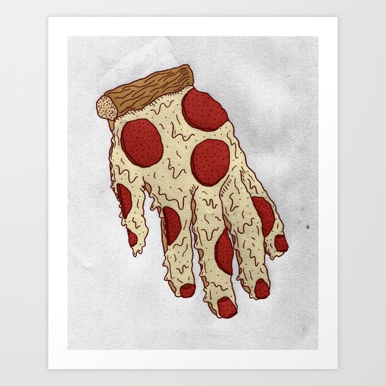 PIZZA HAND Art Print