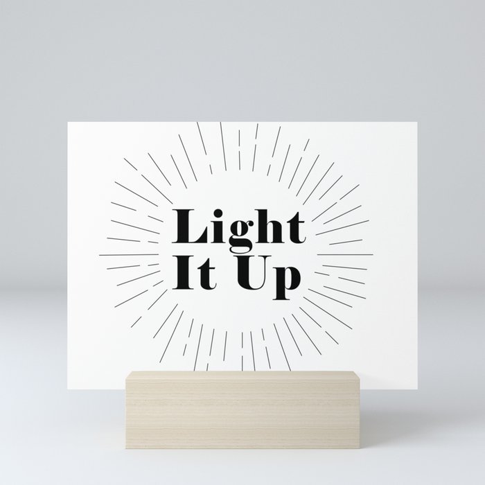 Light It Up Mini Art Print