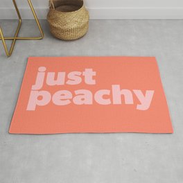 Just Peachy Rug | Quotes, Peach, Graphicdesign, Peaches, Typography, Inspirationalart, Peachy, Motivationalprint, Type, Motivationalart 