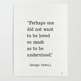 George Orwell quote Poster
