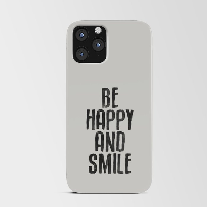 Be Happy and Smile iPhone Card Case