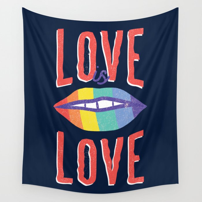 Love Is All - Love Is Love Wall Tapestry