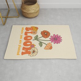 Bloom Where You Are Planted Area & Throw Rug