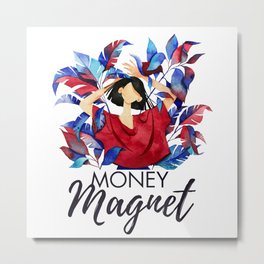 Money Magnet Metal Print