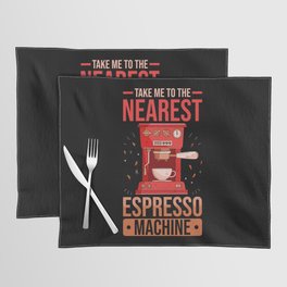 Espresso Saying Placemat