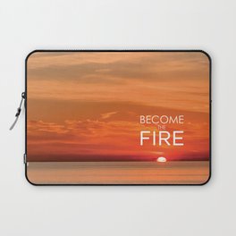 Become the Fire Mug 1 Laptop Sleeve