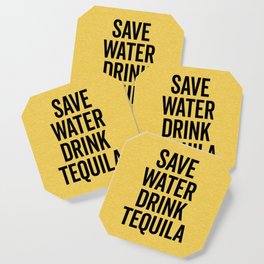 Drink Tequila Funny Quote Coaster