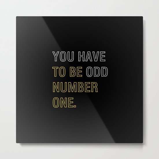 To Be No. One ! Metal Print