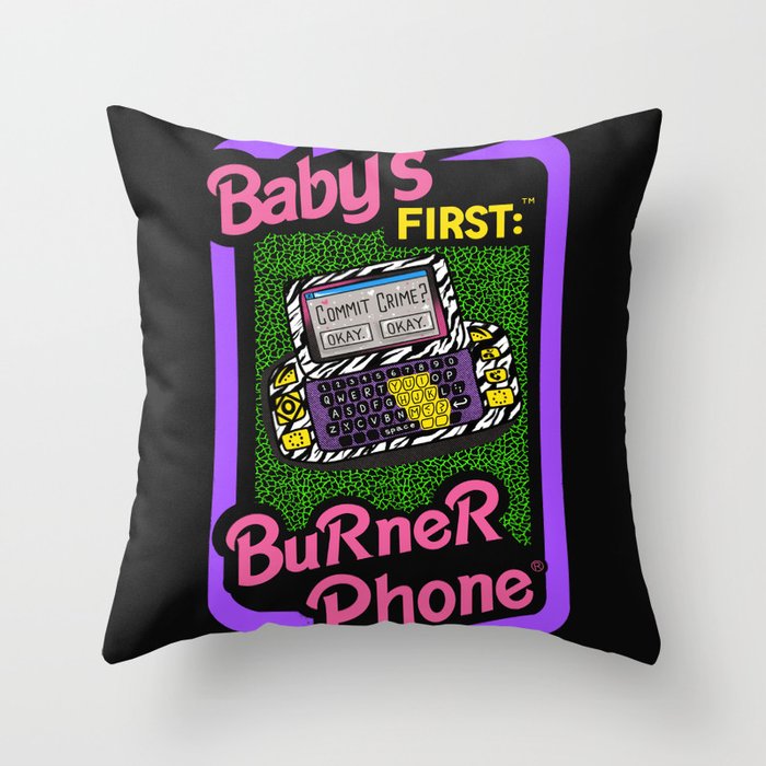 Baby's First Burner Phone // Sarcasm Funny Tech 90s Throw Pillow