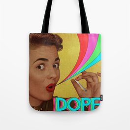 Dope! Tote Bag