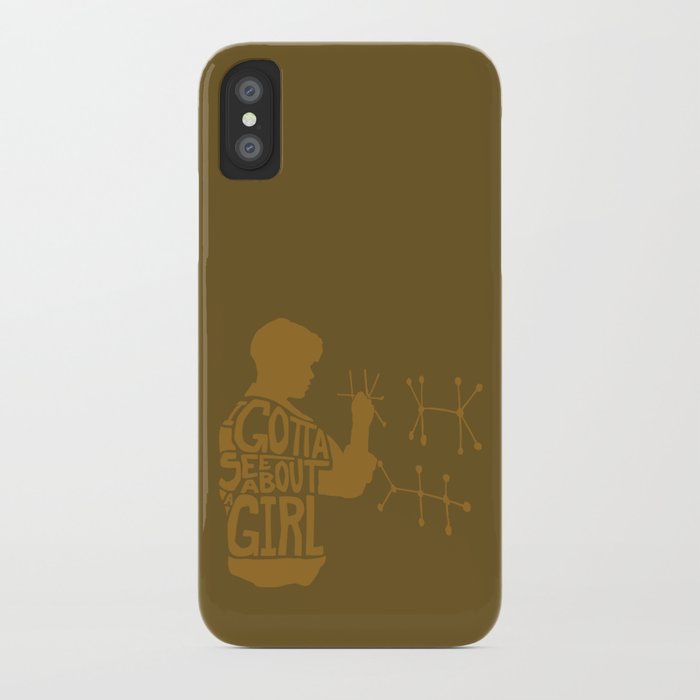 I Gotta See About a Girl -Good Will Hunting iPhone Case