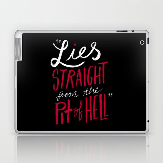 Lies Straight From The Pit of Hell Laptop & iPad Skin
