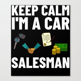 Used Car Salesman Auto Seller Dealership Canvas Print