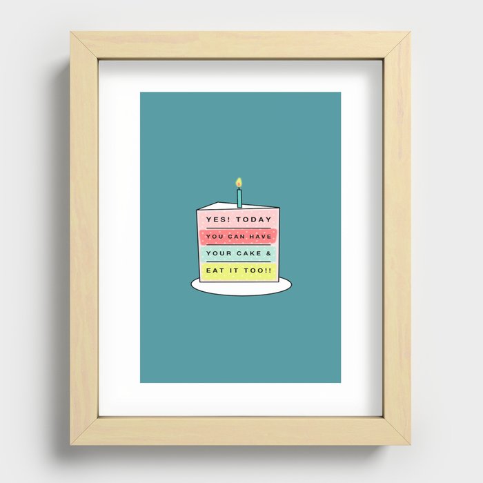 Have Your Cake And Eat It Too | Teal Recessed Framed Print