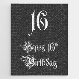 [ Thumbnail: Happy 16th Birthday - Fancy, Ornate, Intricate Look Jigsaw Puzzle ]